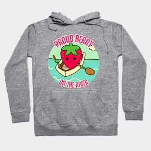 Proud Berry on the River Hoodie